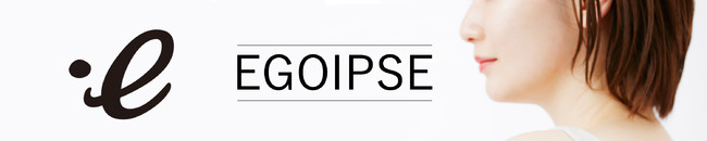 EGOIPSE エゴイプセ 肌はわがまま、私はありのまま